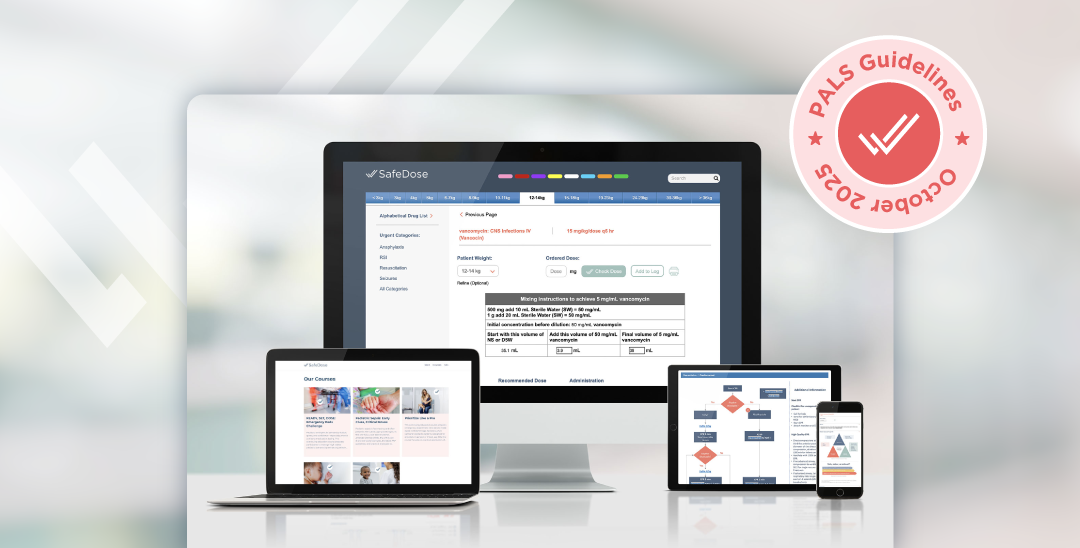 SafeDose Updates Clinical Content to Reflect October 2025 PALS Guidelines